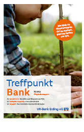 Mitgliedermagazin Ihrer VR-Bank Erding eG Mitgliedermagazin Ihrer VR-Bank Erding eG